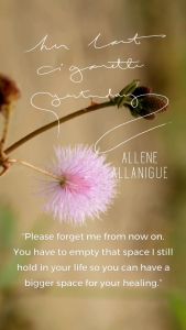 Her Last Cigarette Yesterday: An Original Literary Work