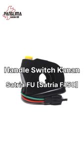 Handel Switch Kanan-Right Satria FU 150-Satria F150 Handle-Hendle-Hendel On/Off Saklar-Tombol Start-Starter