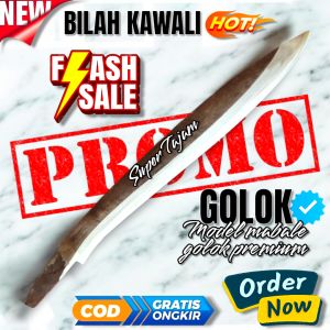 BILAHAN K4W4L1 POLOSAN TANPA MEREK TERBUAT DARI HASIL TEMPA BAKAR SEPUH KOKOH KUAT BERKUALITAS TINGGI PREMIUM EKONOMIS LENGAP SARUNG TERMURAH PANJANG BISA DI COSTUM