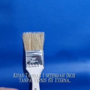 Kuas Tangan 11/2 Inch Perlusin Tanpa Vernis 611 ETERNA