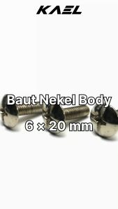 Baut Nikel 6x20mm: Penggunaan dan Manfaat