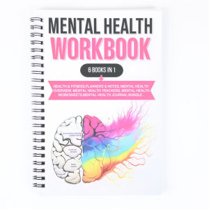 Mental Health Workbook:The Attachment Theory Abandonment Anxiety Depression  Addiction Complex Somatic Psychotherapy