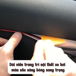 Dải viền trang trí nội thất xe hơi đủ màu sắc sáng bóng và sang trọng