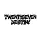 TWENTYSEVEN DESTINY