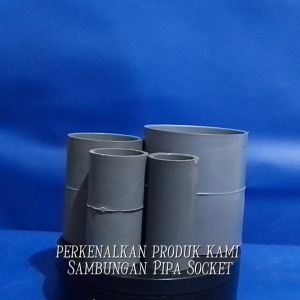 Sambungan Pipa Socket / Sambungan Pipa Sock / Sambungan Pipa Lurus TERLENGKAP
