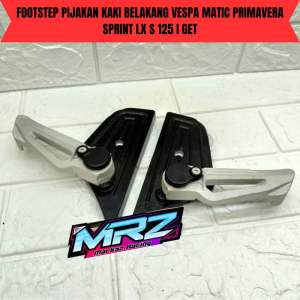Footstep Bostep Pijakan Kaki Belakang Vespa Matic Primavera Sprint LX S 125 i get