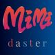 DASTER MIMI