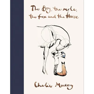 The Boy The Mole The Fox and The Horse