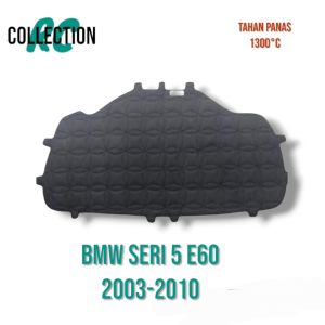Pelindung Peredam Panas Kap Mesin Mobil BMW E60 2003-2010