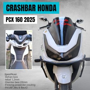 Crashbar Honda Pcx 160 Roadsync 2025 new produk