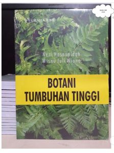 Buku Budidaya Botani Tumbuhan Tinggi  by. Neni Hasnunidah & Wisnu Juli Wiono Penerbit : Graha Ilmu