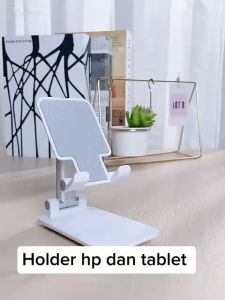 STAND HOLDER PONSEL / FOLDING DEKSTOP / STAND HP / TABLET