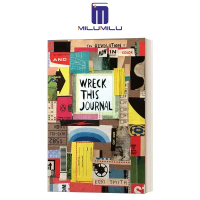 Wreck This Journal: Now in Color Paperback by Keri Smith Original English books