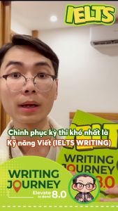 Sách - Ielts Writing Journey: Elevate To Band 8.0