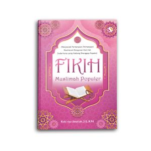 Buku Islam Islami Fikih Muslimah Populer Tanya Jawab Fiqih Wanita Istiqomah Hijrah