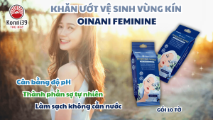 KHĂN ƯỚT VỆ SINH VÙNG KÍN OINANI FEMININE (GÓI 10 TỜ - DÙNG CHO TRẺ TRÊN 12 TUỔI)