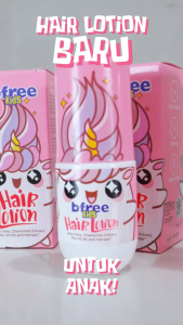 BFREE KIDS HAIR LOTION 60 ML HAIR CARE VITAMIN PERAWATAN RAMBUT