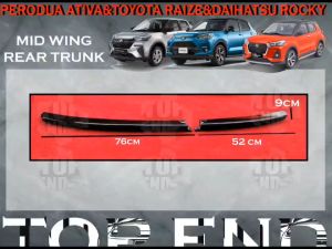 PERODUA ATIVA / TOYOTA RAIZE / DAIHATSU ROCKY 2021 REAR TRUNK MID WING SPOILER ABS SKIRT LIP BODYKIT