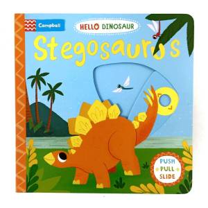 Campbell Hello Dinosaur Stegosaurus Push Pull Slide Board Book