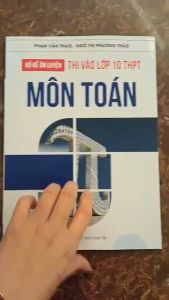 Sách - Bộ Đề Ôn Luyện Thi Vào Lớp 10 THPT Môn Toán