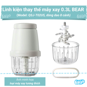 Cối thủy tinh thay thế tương thích với máy xay 0.3L Bear  QSJ-T02U5