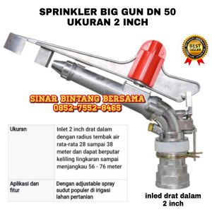 SPRINKLER BIG GUN DN 50 UKURAN 2 INCH | SPRINKLER PERTANIAN