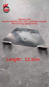Stainless 304 Steel Yamaha SNIPER 150 / 155 / 155R MDL Bracket Mini Driving Light Bracket