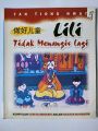 buku cerita anak original. lili tidak menangis lagi. Tan Tiong hwat. kumpulan cerita menarik dalam bahasa Mandarin. 