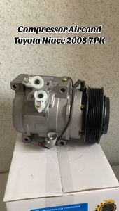 TOMODACHI Car Aircond Parts Compressor Aircon Toyota Hiace 2008 7PK Complete With Clutch Pully Set | Kompressor Ekon Kereta | Heavy Duty & Excellent Cooling Performance IIII