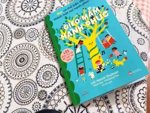 Sách - Gieo Mầm Hạnh Phúc - 125 Điều Tử Tế Để Nói Và Làm - Sách tranh lan toả hạnh phúc - Mọi lứa tuổi