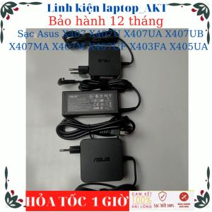 Sạc Laptop Asus X441MA X441UB X407 X407U X407UA X407UB X407MA X407M X407UF X403FA X405UA Sạc Asus 19V-2.37A/3.42A-45W/65W chân nhỏ(4.0*1.35mm) vuông chữ nhật