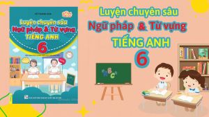Sách - Luyện Chuyên Sâu Ngữ Pháp Và Từ Vựng Tiếng Anh 6 - Biên soạn theo chương trình SGK mới Global Success - ndbooks