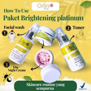 ORLIN BEAUTY PAKET BRIGHTENING PLATINUM/MENCERAHKAN/MEMUTIHKAN/MEMBUAT WAJAH TAMPAK GLOWING DAN SEHAT (FREE GIFT)