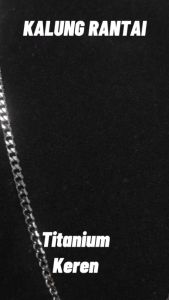 Kalung Titanium Stainless Steel Motif Rantai