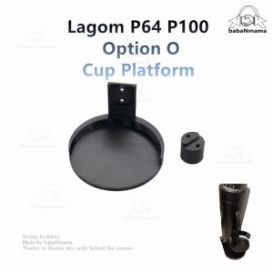 Option O Lagom P64 P100 Cup Platform