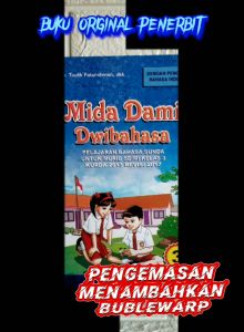 SD MI Kelas III Buku Bahasa Sunda MIDA DAMI DWIBAHASA SD Kelas 3 KURIKULUM 2013 REVISI 2017 Drs. Taufik Faturrohman GEGER SUNTEN AJ-PNDK-SD - Lazada