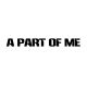 A PART OF ME
