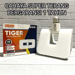 ECOKING TIGER LAMPU LED 40W MODEL LIPAT E27 SNI PUTIH 6500K DAYLIGHT BAGUS BERKUALITAS TERJAMIN GARANSI 1 TAHUN FOLDING LIGHT