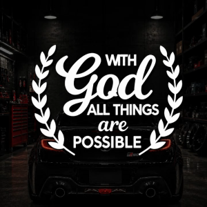 ALL THINGS ARE POSSIBLE WITH GOD Sticker for Car Decals Jesus Christ Waterproof Stickers Cars Motor Ebike