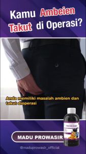 Madu Prowasir Asli: Solusi Herbal untuk Wasir & BAB Berdarah