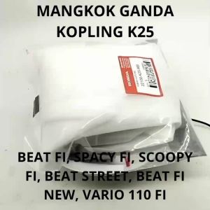 MANGKOK GANDA KOPLING K25 BEAT FI SCOOPY FI SPACY BEAT STREET VARIO BERKUALITAS ASLI ORIGINAL HONDA