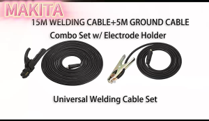 MAKITA Set kabel tembaga murni 15M+5M /Tang Las Kabel Las Set+Stang Las Set