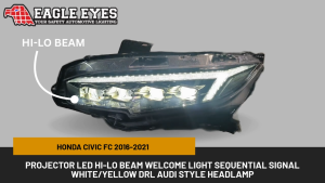 HONDA CIVIC FC 2016-2021 PROJECTOR LED HI-LO BEAM WELCOME LIGHT SEQUENTIAL SIGNAL (WHITE/YELLOW DRL)AUDI STYLE HEADLAMP