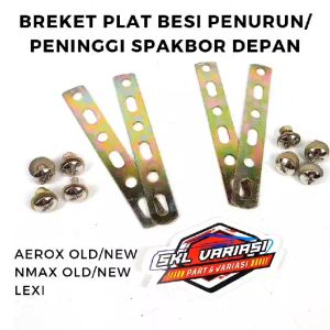 Bracket Plat Besi Tebal Penurun/Peninggi Spakbor Depan Aerox Old/New Nmax New/Old Lexi PNP