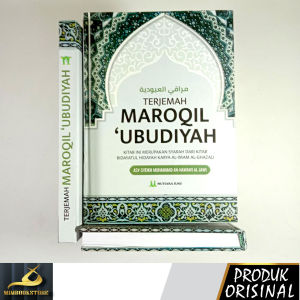 Buku Islam untuk Pemula: Terjemahan Maroqil Ubudiyah oleh Asy-Syeikh Muhammad an-Nawawi al-Jawi