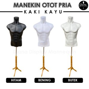 MANEKIN BADAN OTOT PRIA 1 SET DENGAN KAKI KAYU / KAKI BESI