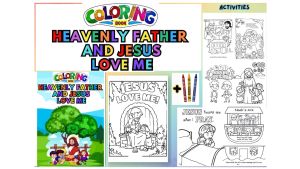 HEAVENY FATHER AND JESUS LOVE ME COLORING ACTIVITY BOOK – FUN & EDUCATIONAL GIFT BIRTHDAY GIVEAWAY PARTY LOOT BAG FOR KIDS