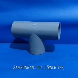 Sambungan Pipa TEE / Sambungan Pipa T / Pipa T / Tee Terlengkap