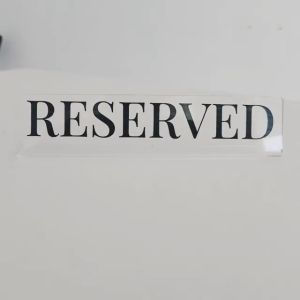 (READY STOCK) Transparent Reserved Sign durable acrylic reserve signage double sided for restaurant booking table