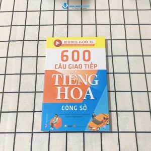 Sách - 600 Câu giao tiếp tiếng Hoa - Công sở-Vanlangbooks